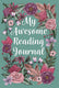 Chapter chill my awesome reading journal - reading journal - wild fresh - green