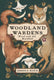 Something different woodland wardens