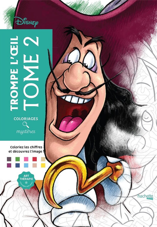 Hachette heroes disney coloriages mystères trompe l'oeil tome 2 - - kleuren op nummer kleurboek voor volwassenen