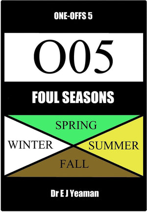 Foul seasons (one-offs 5)