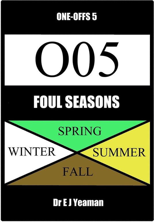 Foul seasons (one-offs 5)