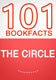 The circle - 101 amazing facts you didn't know