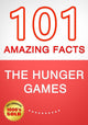 The hunger games - 101 amazing facts you didn't know