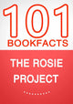 The rosie project – 101 amazing facts you didn’t know