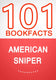 American sniper – 101 amazing facts you didn’t know