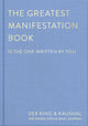 Vex king the greatest manifestation book (is the one written by you)