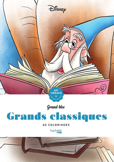 Hachette heroes grand bloc disney grands classiques - kleurboek voor volwassenen
