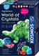 Kosmos world of crystals – experimenteerset – kweek schitterende kristallen in verschillende kleuren en vormen – inclusief kristalpoeders, mallen en handleiding – kristallenwereld