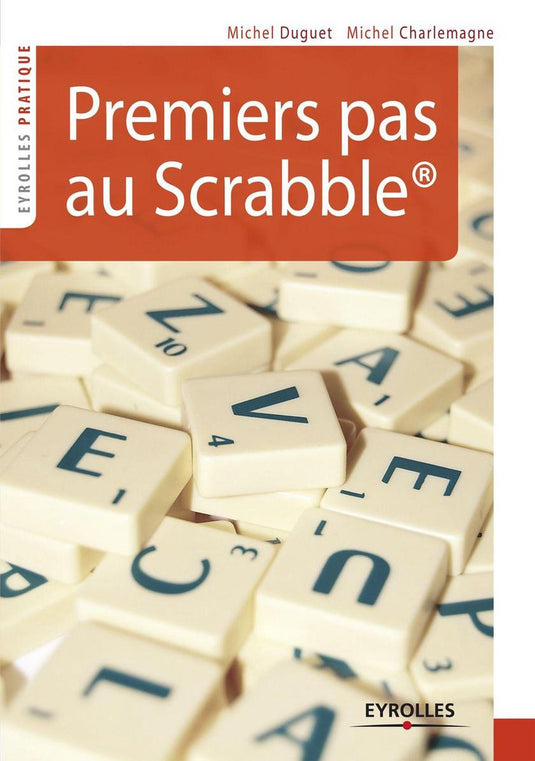 Eyrolles pratique - premiers pas au scrabble