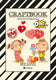 Craftbook - das kann ich! 34 - craftbook - valentinstag - herzen - liebe motive - lovebox - rätsel - amor - überraschung - bastelideen - tierliebe