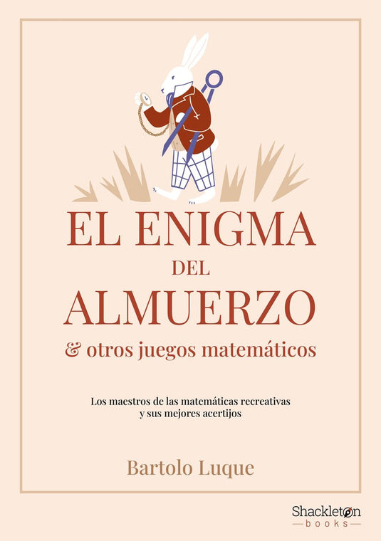 Shackleton books - el enigma del almuerzo y otros juegos matemáticos