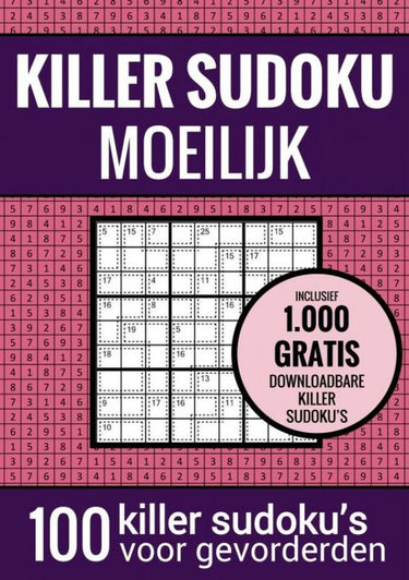 Killer sudoku sudoku moeilijk: - puzzelboek met 100 moeilijke puzzels voor volwassenen en ouderen