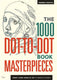 Merkloos sans marque 1000 dot-to-dot masterpieces