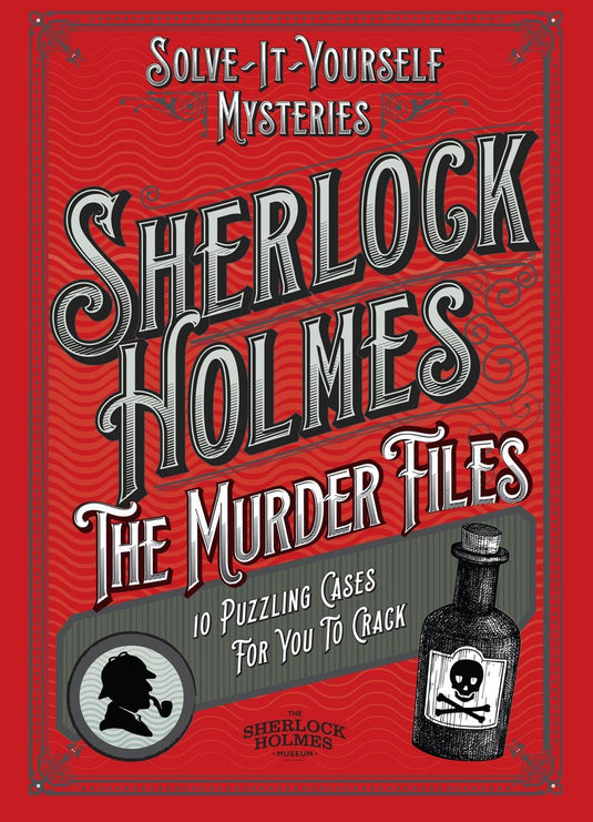 Sherlock holmes: the murder files - 10 puzzling cases for you to crack