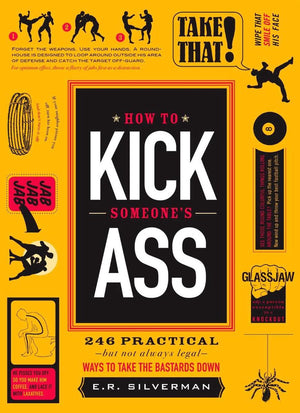 How to kick someone's ass