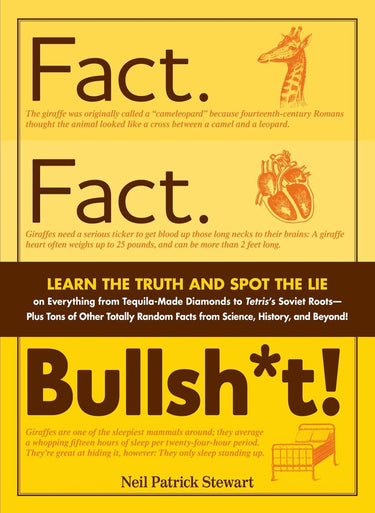 Fact. fact. bullsh*t!