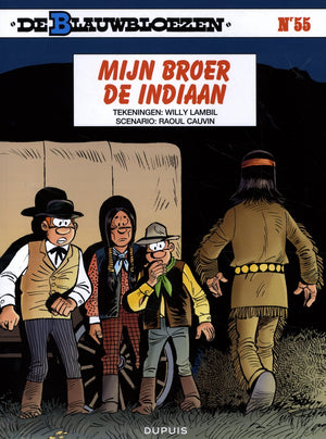 Stripboeken de blauwbloezen: 055 mijn broer, de indiaan