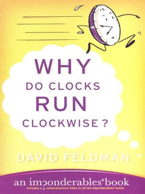 Imp onderables series 2 - why do clocks run clockwise?