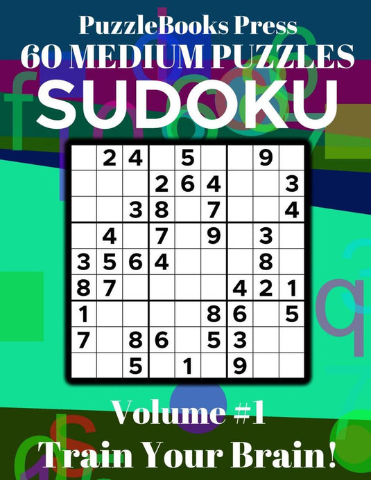 Puzzlebooks press - sudoku 1 - puzzlebooks press - sudoku - volume 1