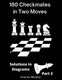 How to study chess on your own 2 - 180 checkmates in two moves, solutions in diagrams part 2