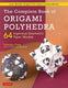 Complete book of origami polyhedra