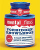 Mental floss presents forbidden knowledge