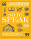 So to speak