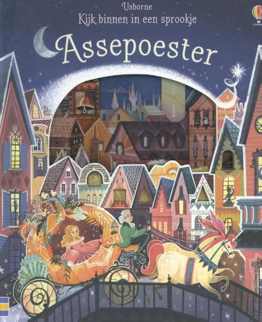 Kijk binnen sprookje: assepoester. 3+