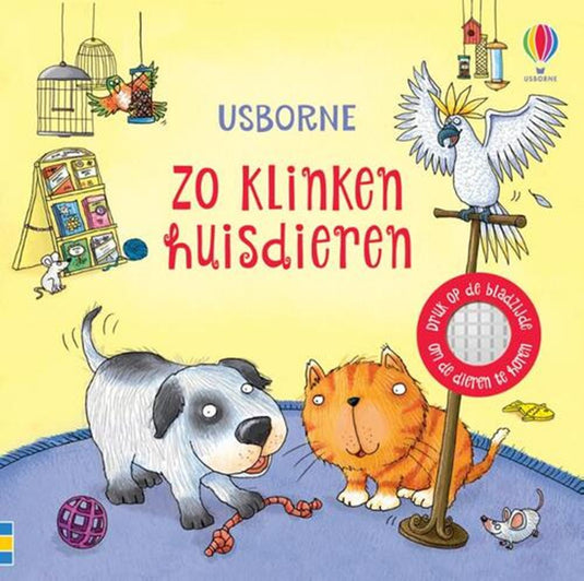 Geluidenboek: zo klinken huisdieren. 1+