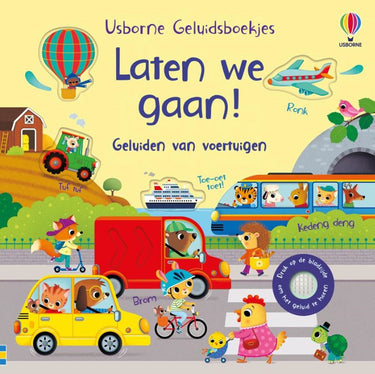 Wpg uitgevers geluidenboek: laten we gaan!. 0+