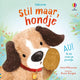 Voelboekje: stil maar, hondje. 1+