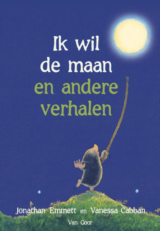 Prentenboek 2004: ik wil de maan en ande