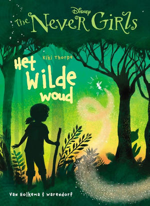 The never girls 6: het wilde woud. 7+