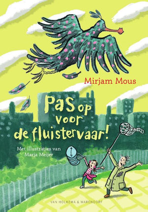 Pas op voor de fluistervaar! 6+