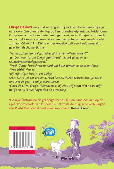 Dirkje bakkes brandnetelspecialist. 10+