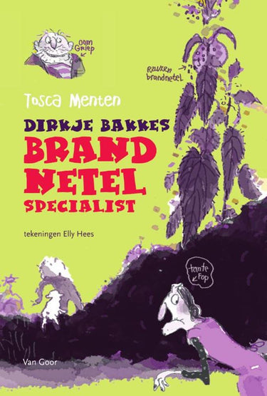 Dirkje bakkes brandnetelspecialist. 10+