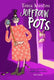 Juffrouw pots. 10+