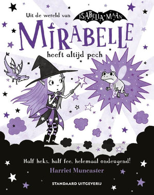 Mirabelle heeft altijd pech. 7+