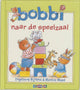 Uitgeverij kluitman bobbi naar de speelzaal