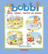 Bobbi: lente, zomer, herfst, winter. 2+