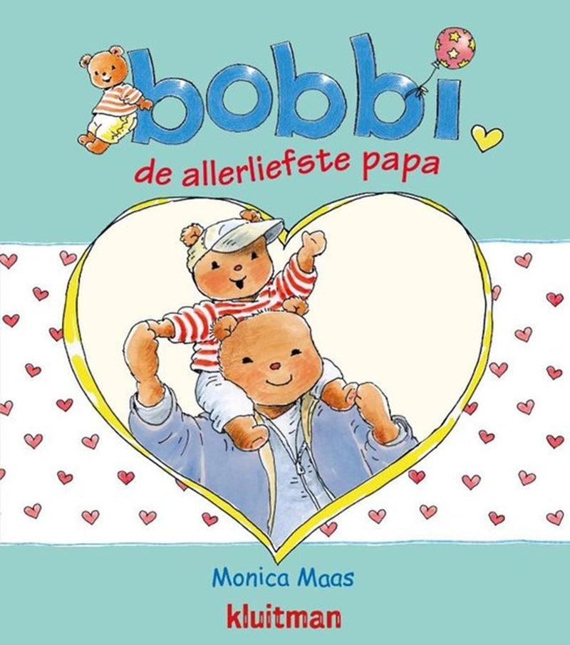 ギャラリービューアに画像をロードする, Uitgeverij kluitman bobbi de allerliefste papa
