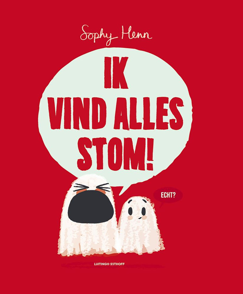Afbeelding laden in galerijviewer, Ik vind alles stom! 3+
