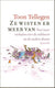 Toon tellegen: ze wisten er meer van. ca