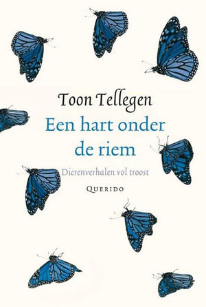Toon tellegen: een hart onder de riem. c