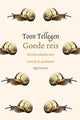 Toon tellegen: goede reis. cadeauboekje.