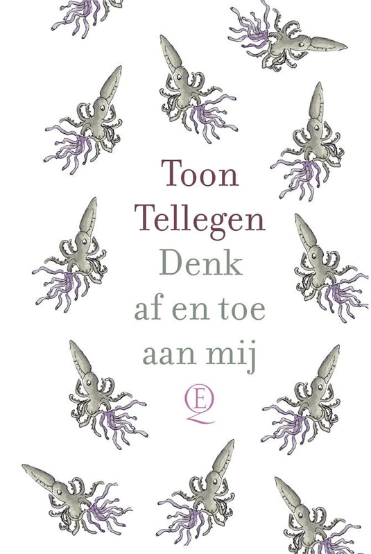 Toon tellegen: denk af en toe aan mij. c