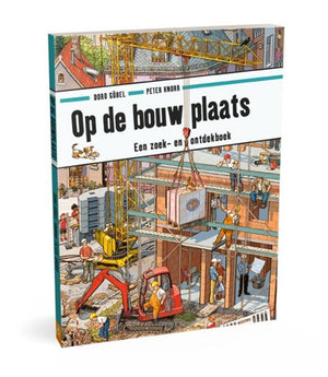 Op de bouwplaats (zoek- en ontdekboek).