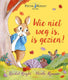 Pieter konijn, wie niet weg is, is gezie