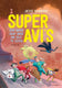 Super avi's. 6+