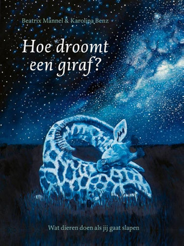 Hoe droomt een giraf? 8+